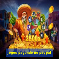 jogos pagando no paypal